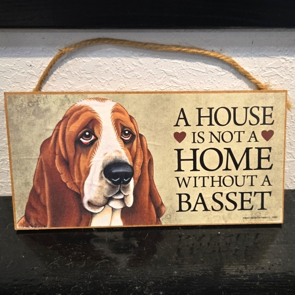 3/$20 Basset Hound "A House Is Not A Home Without A dog" Wall Sign Decor